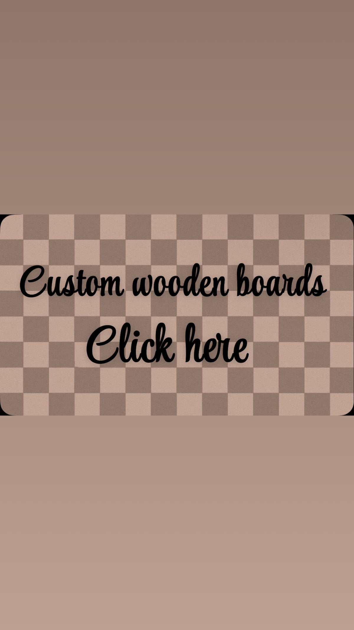 Custom wooden boards