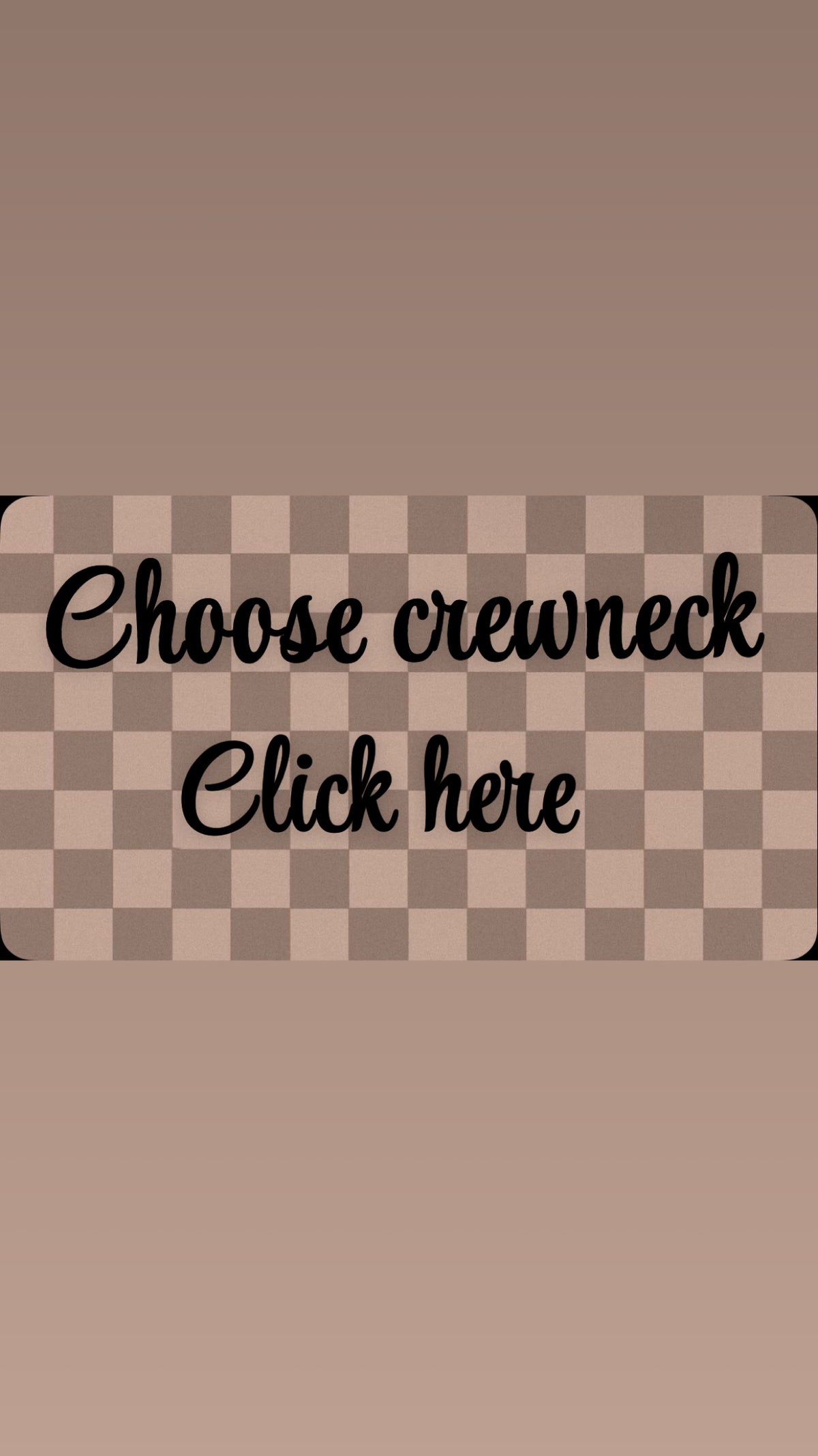 Choose crewneck
