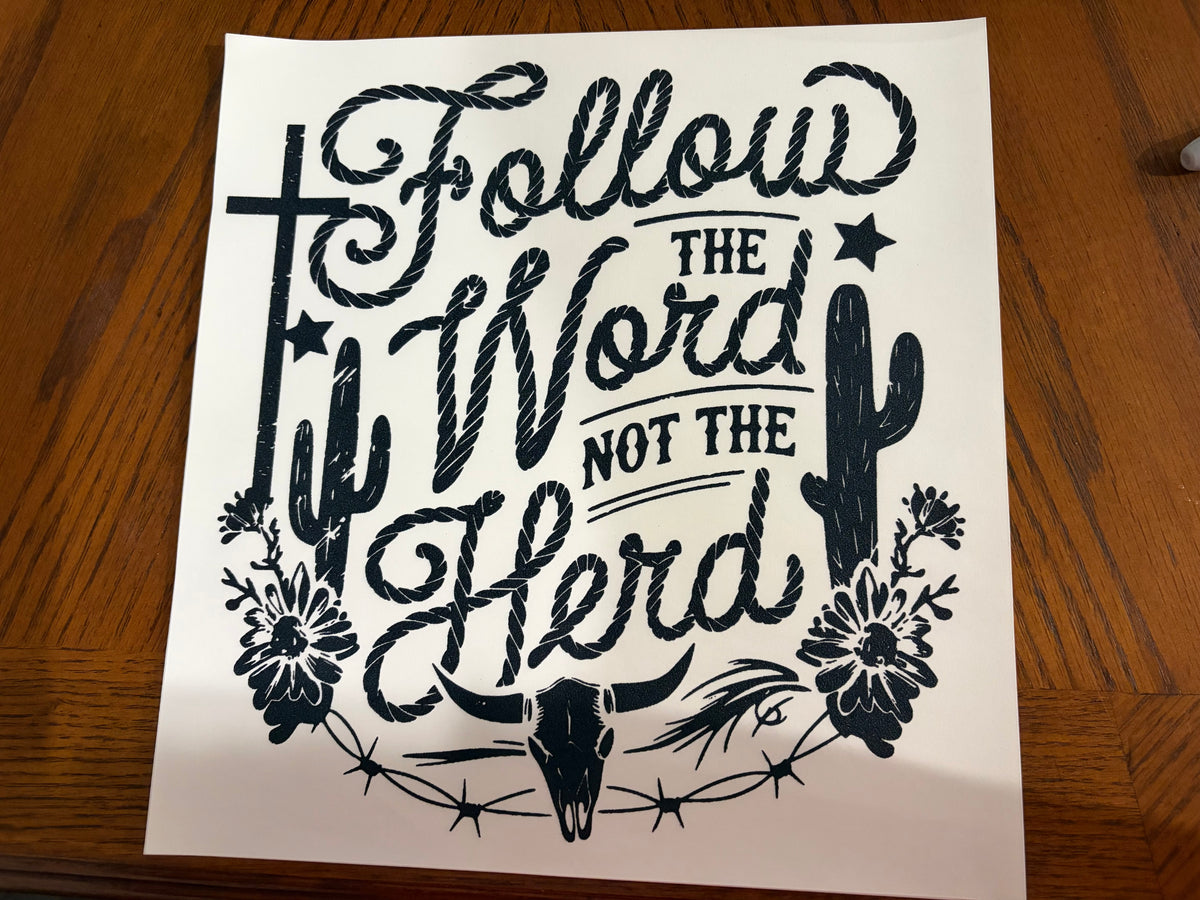 Follow the word not the herd
